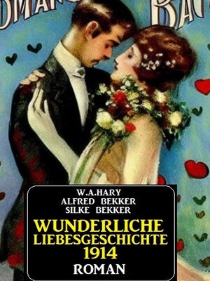 cover image of Wunderliche Liebesgeschichte 1914